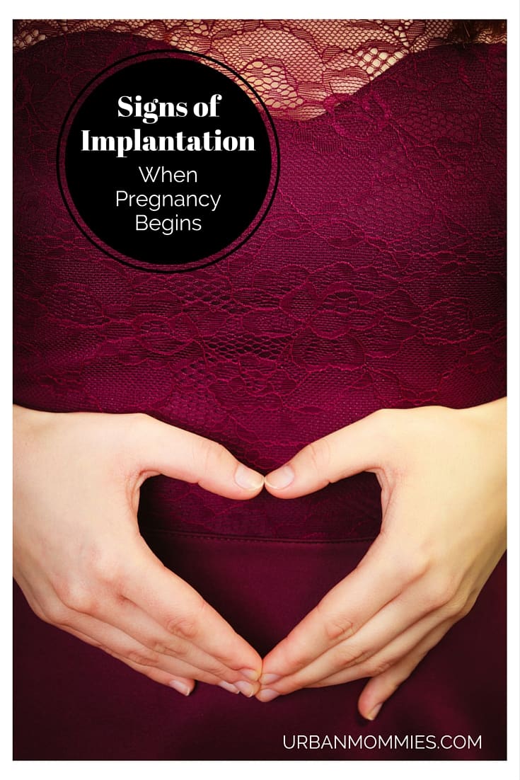 Signs of Implantation - When Pregnancy Begins
