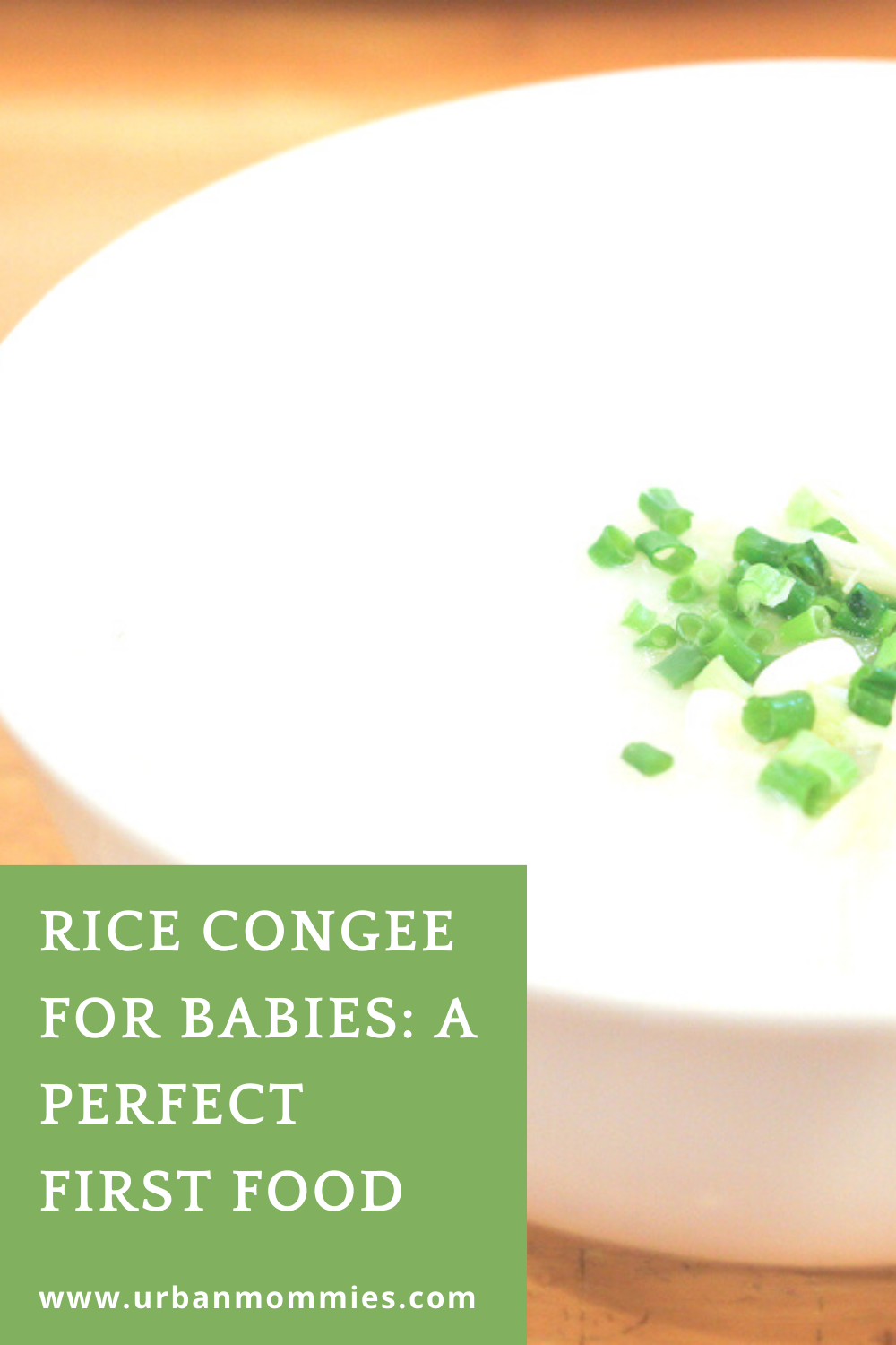 rice congee for babies_ a perfect first food