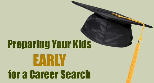 Preparing Your Kids for a Career Search