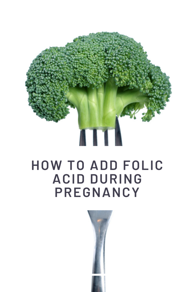 how to add folic acid during pregnancy