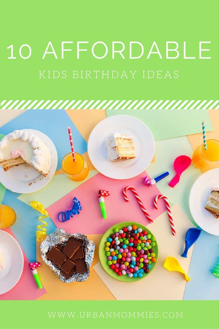 10-affordable-kids-birthday-ideas