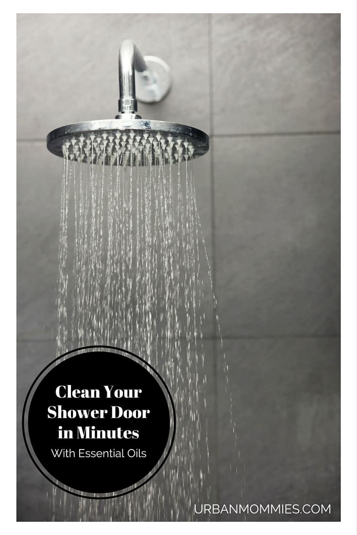 Clean Your Shower Door in minutes and remove all that soap scum with essential oils!