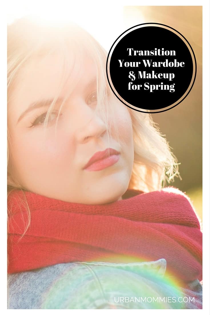 Transition your wardrobe and makeup for spring