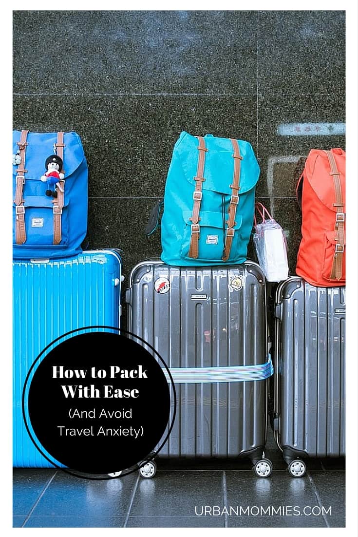 Avoid travel anxiety- pack with ease.